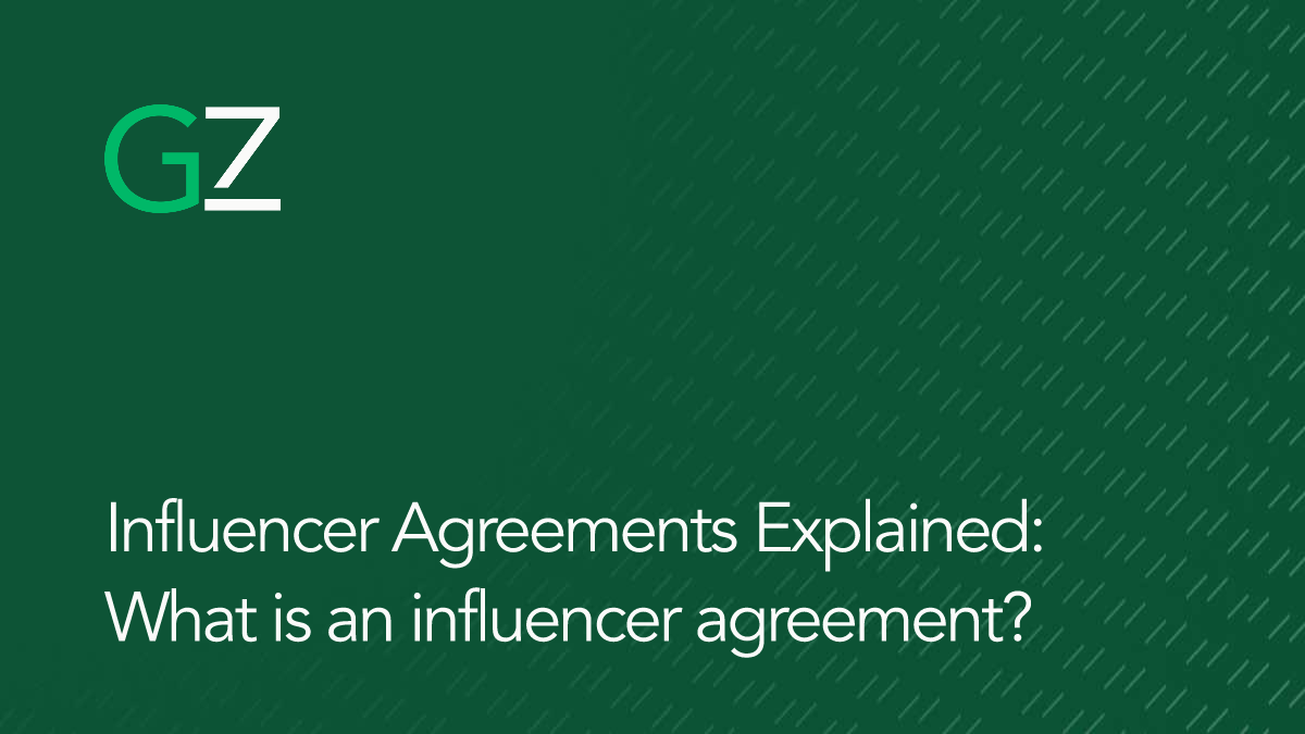 Influencer Agreements Explained: What is an influencer agreement?