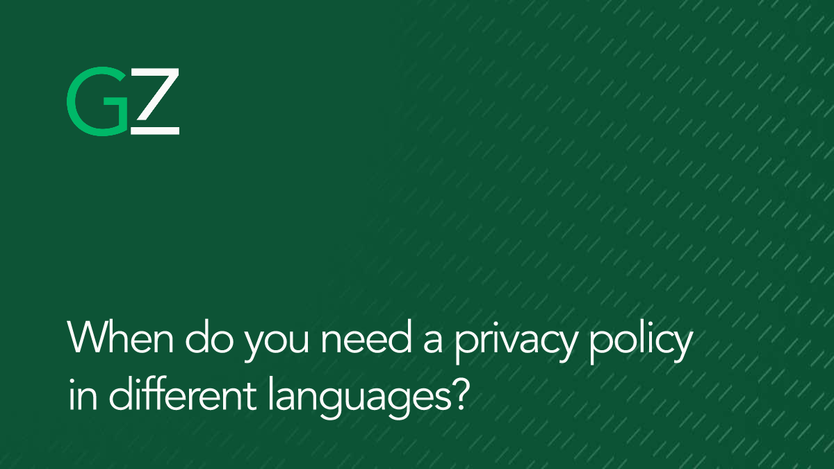 When do you need a privacy policy in different languages?