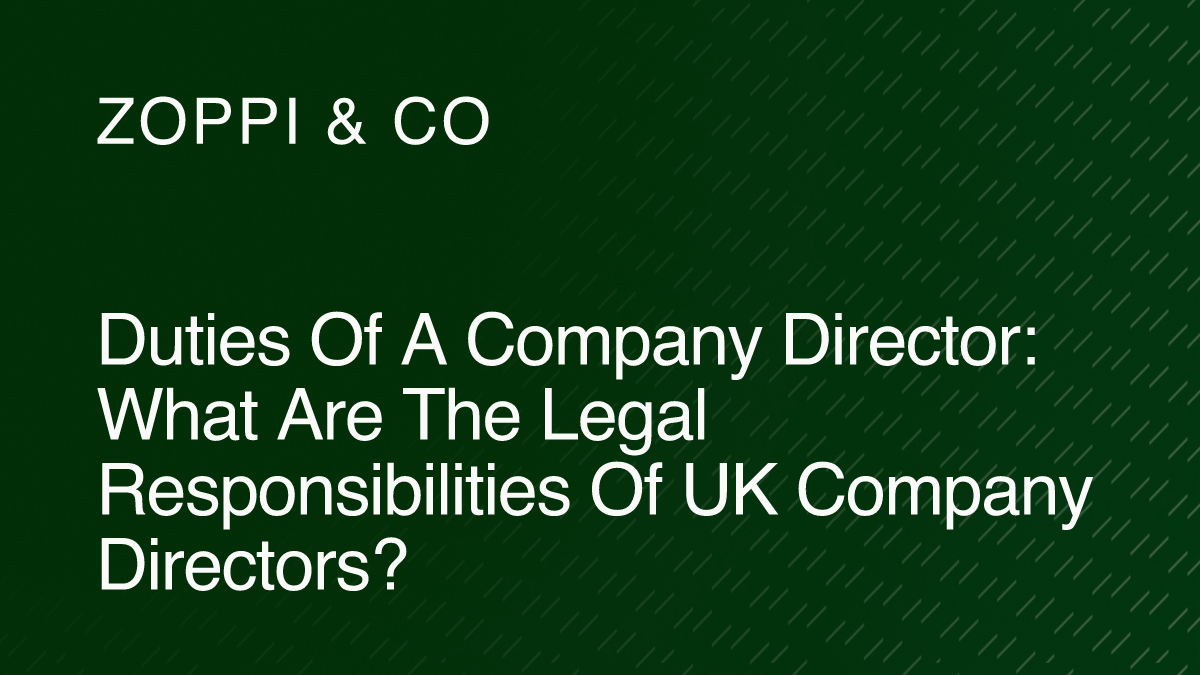 Duties Of A Company Director: What Are The Legal Responsibilities Of UK Company Directors?