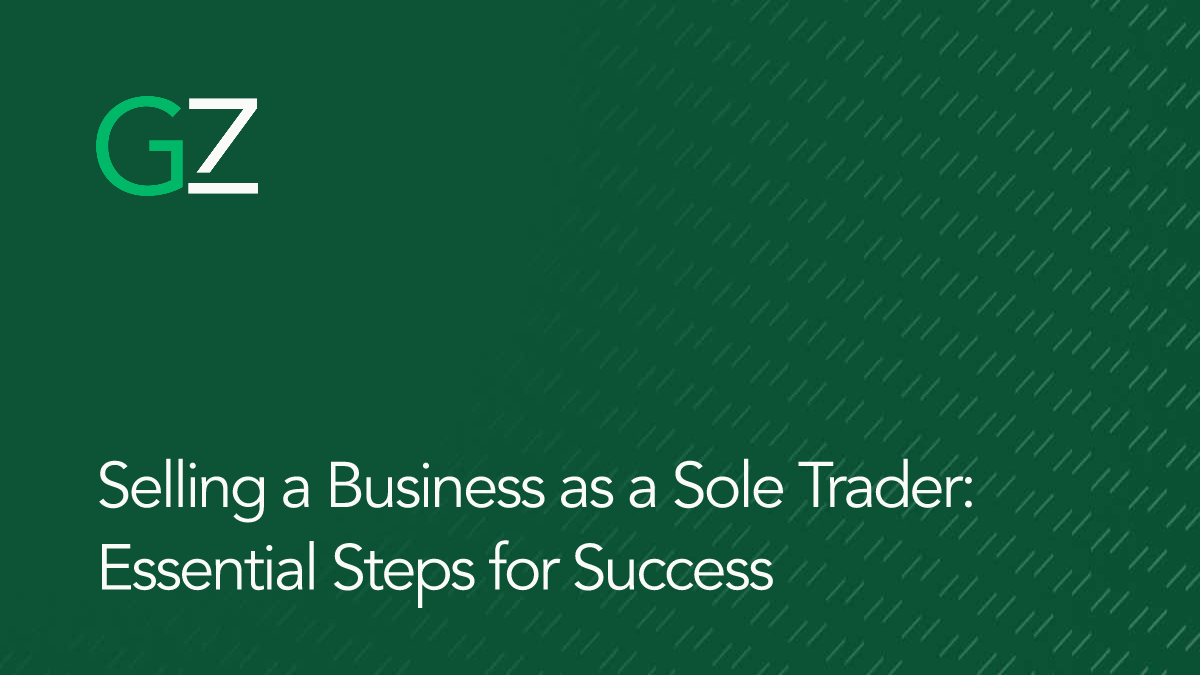 Selling a Business as a Sole Trader: Essential Steps for Success